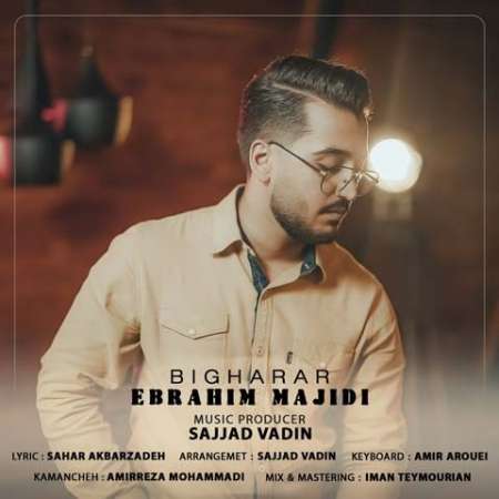 Ebrahim Majidi – Bigharar